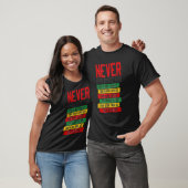 Never Apologize Black History Month BLM Melanin Pr T-shirt (Unisex)