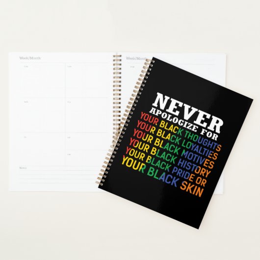 Never Apologize | Juneteenth | Black Pride Planner (Display)