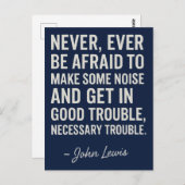 Never Be Afraid to Get in Good Trouble, John Lewis Briefkaart (Voorkant / Achterkant)