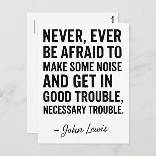 Never Be Afraid to Get in Good Trouble, John Lewis Briefkaart (Voorkant / Achterkant)