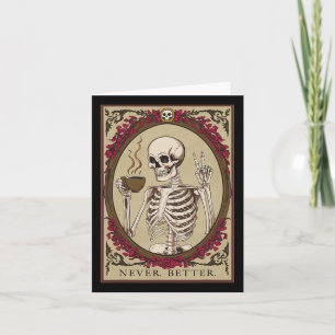 Never Better Funny Skull Halloween voor mannen Kaart