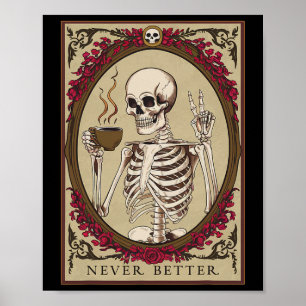 Never Better Funny Skull Halloween voor mannen Poster