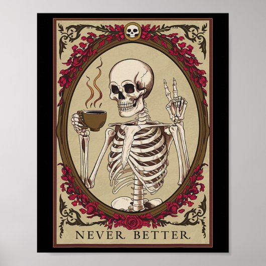 Never Better Funny Skull Halloween voor mannen Poster (Voorkant)