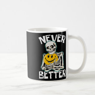 Never Better Skeleton Fun Skull Halloween Kostuum Koffiemok