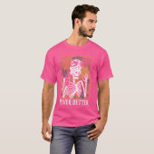 Never Better Skeleton Halloween Optimisme Funny Sk T-shirt (Voorkant volledig)