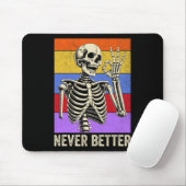 Never Better Skeleton Retro Funny Halloween Mannen Muismat (Met muis)