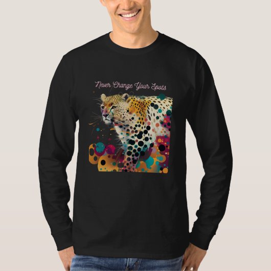 Never Change Your Dots Leopard Animal Polka Splatt T-shirt (Voorkant)