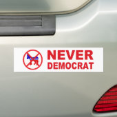 Never Democrat Bumpersticker (Op auto)