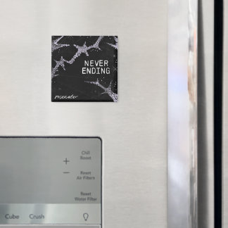 Never Ending Magnet beroemd gemaakt door Rosewater