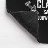 Never Enough Clamps Funny Joinery Woodworking Men  Muismat (Hoek)