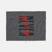 Never Ever Give Up, Insrational Motivational Quote Fleece Deken (Voorkant (Horizontaal))