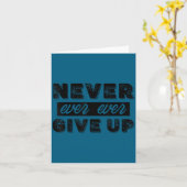 Never Ever Give Up Insrational Motivational Quotes Kaart (Gele Bloem)
