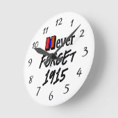Never Forget 1915 Clock Ronde Klok (Hoek)