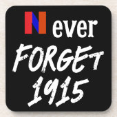 Never Forget 1915 Drank Onderschepper Bier Onderzetter (Voorkant)