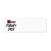 Never Forget 1915 Return Address Label (Voorkant)