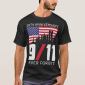 Never Forget 9 11 Anniversary T-shirt (Voorkant)
