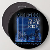 Never forget day memorial 21th verjaardag patriot ronde button 6,0 cm (Voorkant /achterkant)