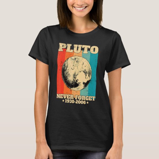 Never Forget Pluto Retro Space Science T-shirt (Voorkant)
