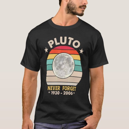 Never Forget Pluto Retro Style Space Science 1 T-shirt (Voorkant)
