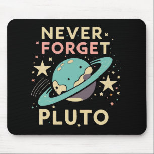 Never Forget Pluto Space Science Muismat