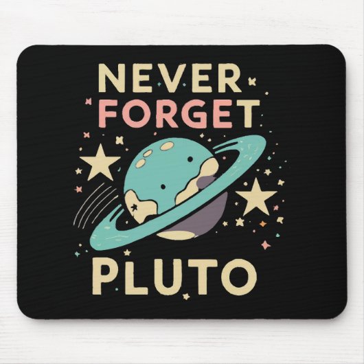 Never Forget Pluto Space Science Muismat (Voorkant)