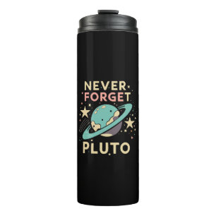 Never Forget Pluto Space Science Thermosbeker