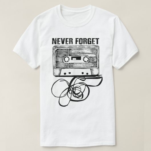Never Forget Retro Cassette Tape T-shirt (Design voorkant)