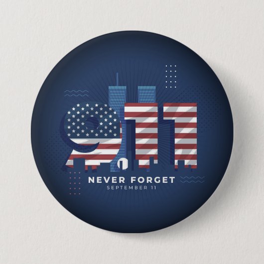 Never forget September 11 Button (Voorkant)