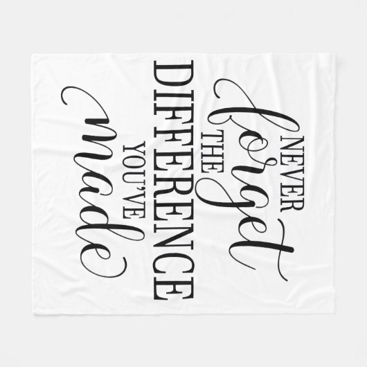 Never Forget the Difference You’ve Made Fleece Deken (Voorkant (Horizontaal))