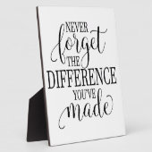 Never Forget the Difference You’ve Made Fotoplaat (Zijkant)
