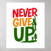 Never Give Up – Man Lifting Words Design Poster (Voorkant)