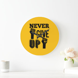 Never Give Up Motivational Round Wall Clock Grote Klok