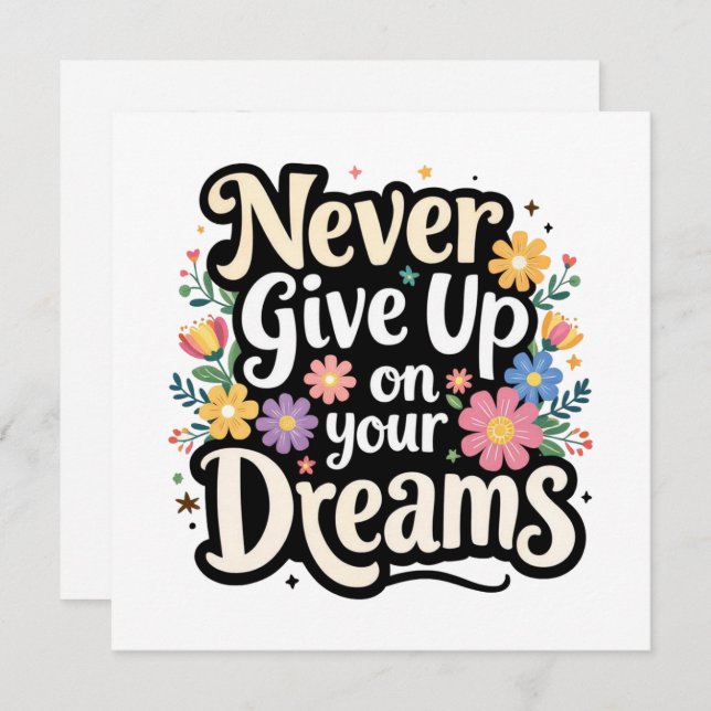 Never Give Up On Your Dreams (Voorkant / Achterkant)