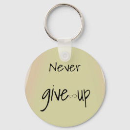 Never give up  sleutelhanger