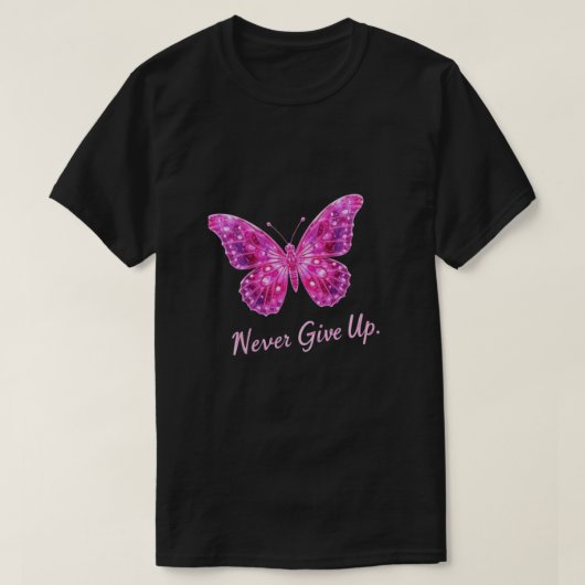 Never Give up  T-shirt (Design voorkant)