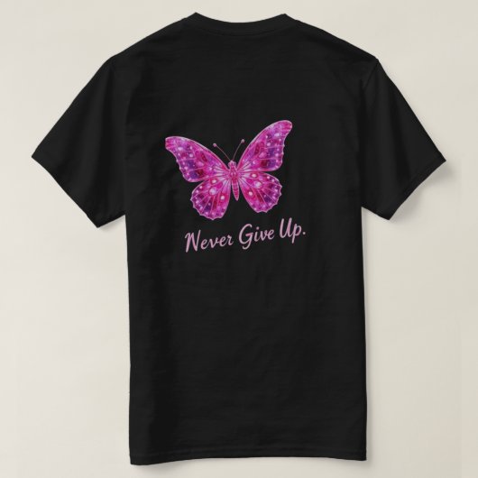 Never Give up  T-shirt (Design achterkant)
