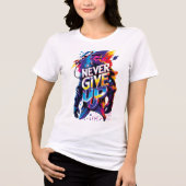 Never Give Up Tri-Blend Shirt (Voorkant)