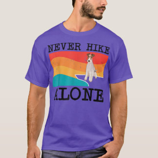 Never Hike Alone Wire Fo Terrier Graphic Hiking T-shirt