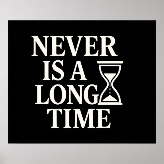 Never Is A Long Time beroemd gemaakt door Minimali Poster (Voorkant)