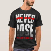 Never lose t-shirt (Voorkant)