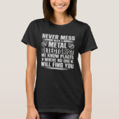 Never Mess with a Detectorist We Know Places T-shirt (Voorkant)