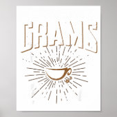 Never Mess With Grams Before She Has Her Coffee Gr Poster (Voorkant)