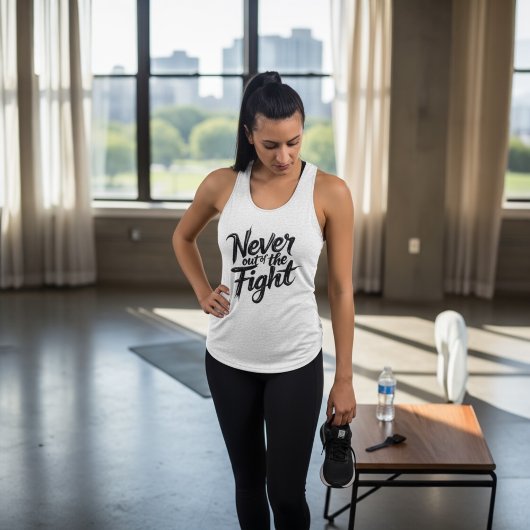 Never Out of the Fight Tanktop