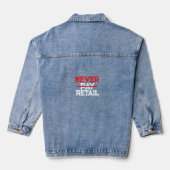Never Pay Retail – Bold Shopper Statement Tee Denim Jacket (Achterkant)