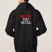 Never Pay Retail – Bold Shopper Statement Tee Hoodie (Achterkant)