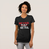 Never Pay Retail – Bold Shopper Statement Tee T-shirt (Voorkant volledig)