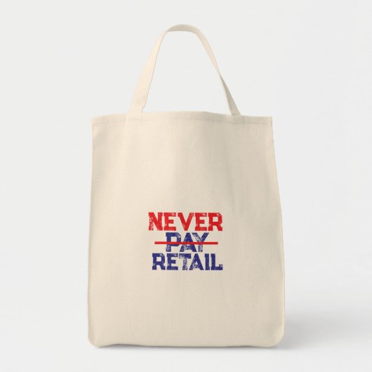 Never Pay Retail – Bold Shopper Statement Tee Tote Bag (Voorkant)