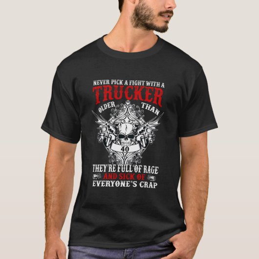 Never Pick A Fight With A Trucker T-shirt (Voorkant)