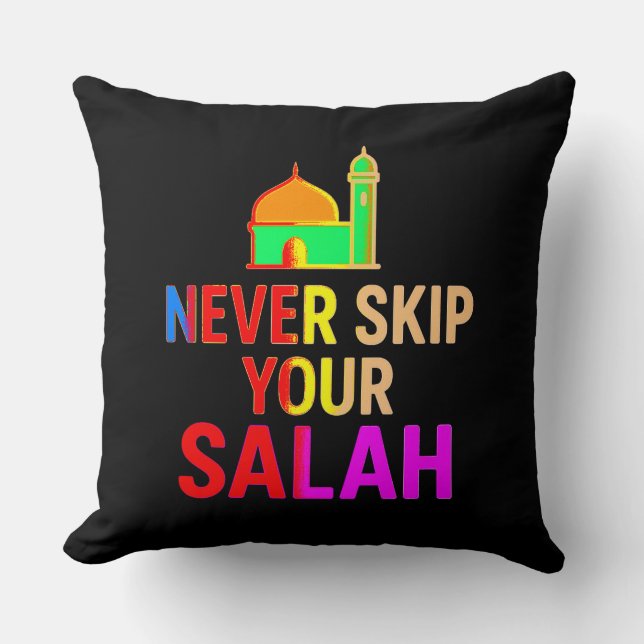 Never Skip Your Salah Worpkussen – Faithful Home Kussen (Voorkant)