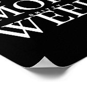 Never Smoke Ty Weed Smoke Funny Jokes  Poster (Hoek)